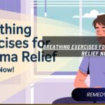 Breathing Exercises For Asthma Relief – Relief Now!